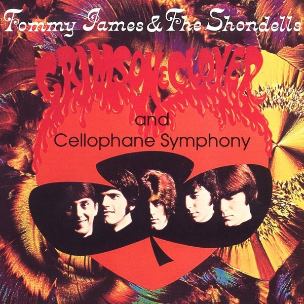 Тommy James and the Shondells «Crimson & Clover»1968